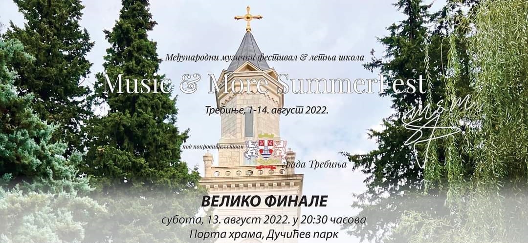 Велико финале – завршница Music&More SummerFest-а пред Саборном црквом у Требињу