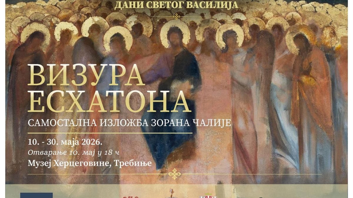 Најава – Отварање изложбе 10. маја 2026. у 18 часова у Музеју Херцеговине